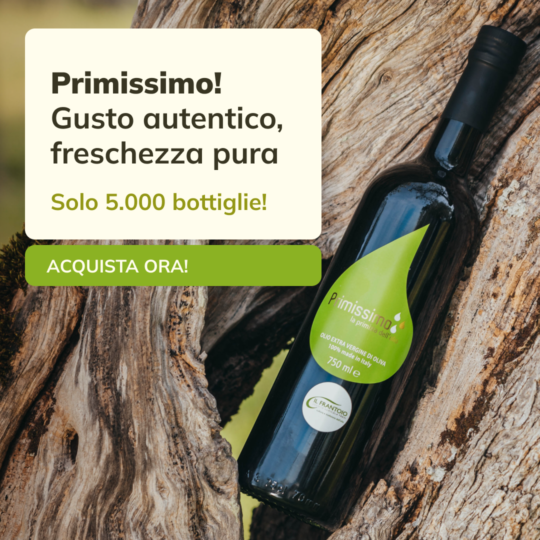 Acquista ora l'olio Primissimo!
